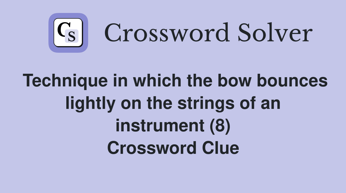 Technique in which the bow bounces lightly on the strings of an